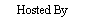 Text Box:   Hosted By